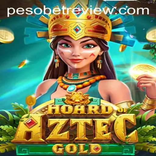 Hoard of Aztec Gold: A Comprehensive Guide to PesoBet's Newest Game